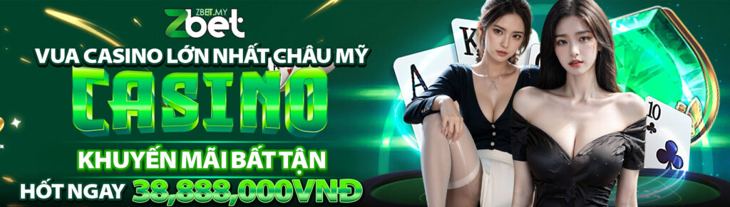 ZBET Nhà Cái Casino Top 1 Link Không Bị Chặn Năm 2025 9 banner zbet