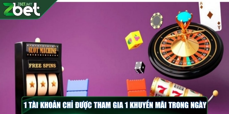 Điều kiện và điều khoản khi tham gia cá cược online tại ZBET 3 Mỗi tài khoản chỉ được tham gia một sự kiện khuyến mãi trong ngày