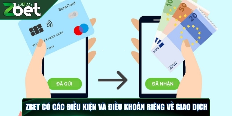 Điều kiện và điều khoản khi tham gia cá cược online tại ZBET 2 ZBET có các điều kiện và điều khoản riêng về giao dịch