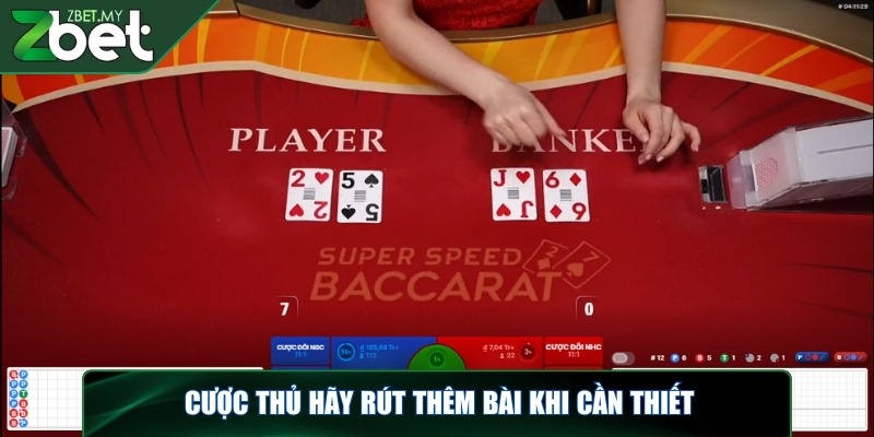 Live baccarat ZBET - Game bài đỉnh cao, thời thượng 4 Cược thủ hãy rút thêm bài khi cần thiết