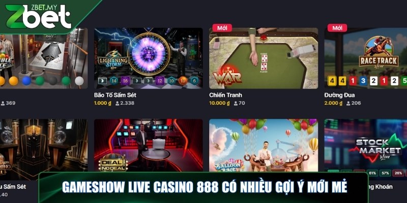 Live casino 888 - Đỉnh cao cá cược sòng bài online tại ZBET 3 Gameshow live casino 888 có nhiều gợi ý mới mẻ